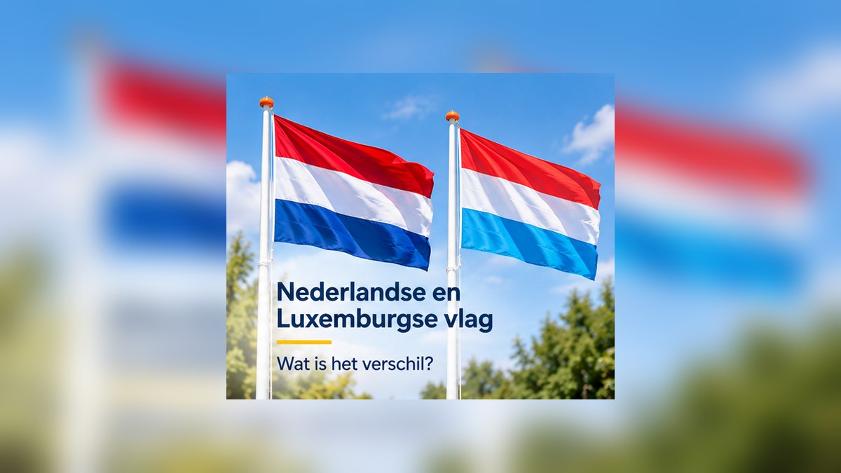 Nederlandse en Luxemburgse vlag: wat is het verschil?