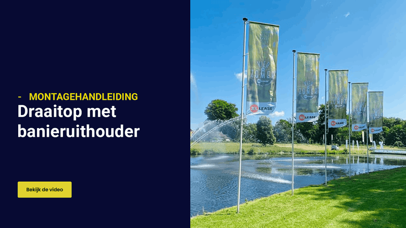Baniermast met draaitop en banieruithouder installeren